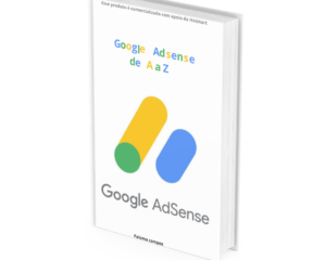 google adsense de A a z - Paloma campos aguiar | Hotmart